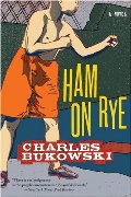 Ham on Rye: A Novel Ham on Rye: A Novel