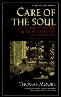 Care of the Soul. Care of the Soul.