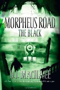 Black (Morpheus Road), The Black (Morpheus Road), The