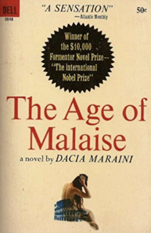 Age of Malaise, The Age of Malaise, The