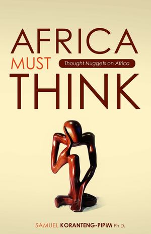 Africa Must Think Africa Must Think