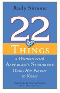 22 Things a Woman With Asperger's Syndrome Wants Her Partner to Know 22 Things a Woman With Asperger's Syndrome Wants Her Partner to Know