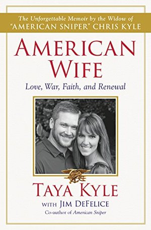 American Wife: A Memoir of Love, War, Faith, and Renewal American Wife: A Memoir of Love, War, Faith, and Renewal