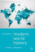 Mastering Modern World History (Palgrave Master Series) Mastering Modern World History (Palgrave Master Series)