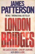 London Bridges (Alex Cross 10) London Bridges (Alex Cross 10)
