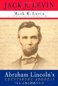 Abraham Lincoln's Gettysburg Address Illustrated Abraham Lincoln's Gettysburg Address Illustrated