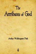 Attributes of God, The Attributes of God, The