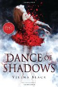 Dance of Shadows Dance of Shadows