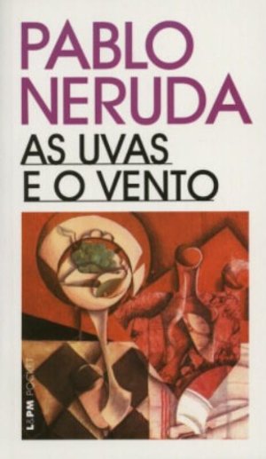 As Uvas E O Vento - Coleção L&PM Pocket (Em Portuguese do Brasil) As Uvas E O Vento - Coleção L&PM Pocket (Em Portuguese do Brasil)