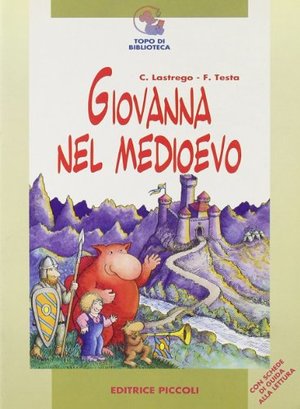 Giovanna nel Medioevo Giovanna nel Medioevo