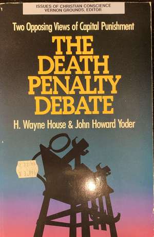 Death Penalty Debate, The Death Penalty Debate, The