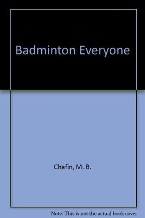Badminton Everyone (Everyone series) Badminton Everyone (Everyone series)
