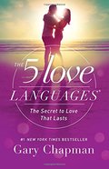 5 Love Languages - Updated, The Secret to Love that Lasts 5 Love Languages - Updated, The Secret to Love that Lasts