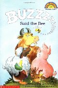 Buzz Said the Bee (Hello Reader!) Buzz Said the Bee (Hello Reader!)