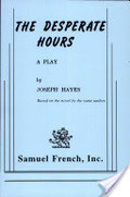 Desperate Hours, The Desperate Hours, The