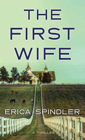 First Wife, The First Wife, The