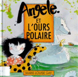 Angèle et l'Ours Polaire Angèle et l'Ours Polaire