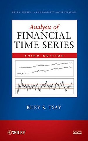Analysis of Financial Time Series (Wiley Series in Probability and Statistics) Analysis of Financial Time Series (Wiley Series in Probability and Statistics)