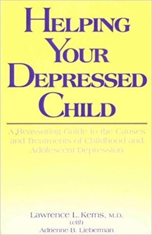 Helping Your Depressed Child Helping Your Depressed Child