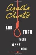 And Then There Were None: 75th Anniversary Edition (Agatha Christie Mysteries Collection) And Then There Were None: 75th Anniversary Edition (Agatha Christie Mysteries Collection)