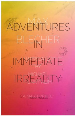 Adventures In Immediate Irreality Adventures In Immediate Irreality