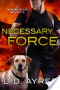 Necessary Force Necessary Force
