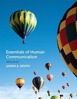 Essentials of Human Communication (9th Edition) Essentials of Human Communication (9th Edition)