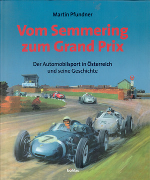Vom Semmering zum Grand Prix Vom Semmering zum Grand Prix