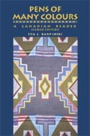 Pens of Many Colours: A Canadian Reader Pens of Many Colours: A Canadian Reader