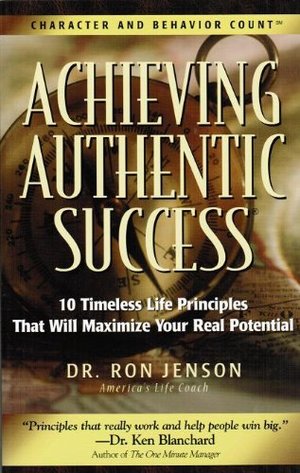 Achieving Authentic Success Achieving Authentic Success