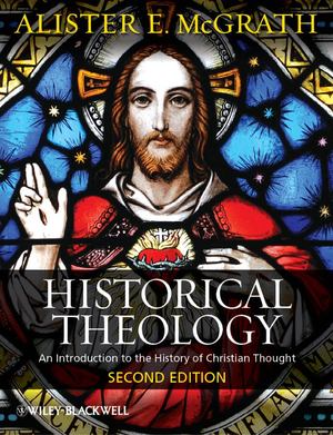Historical Theology Historical Theology