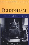 Buddhism in America Buddhism in America