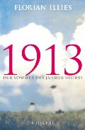 1913 - Der Sommer des Jahrhunderts 1913 - Der Sommer des Jahrhunderts