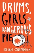 Drums, Girls, and Dangerous Pie Drums, Girls, and Dangerous Pie