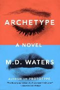 Archetype: A Novel Archetype: A Novel