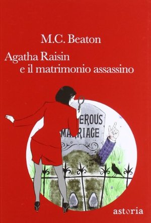 Agatha Raisin e il matrimonio assassino Agatha Raisin e il matrimonio assassino