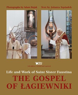 Gospel of Lagiewniki, The Gospel of Lagiewniki, The