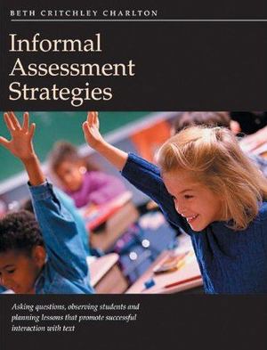 Informal Assessment Strategies Informal Assessment Strategies