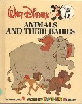 Animals and Their Babies (Disney Library) Animals and Their Babies (Disney Library)