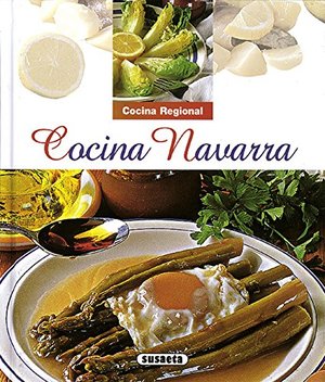 Cocina navarra (Cocina Regional) (Spanish Edition) Cocina navarra (Cocina Regional) (Spanish Edition)