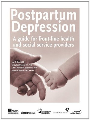 Postpartum Depression: A Guide for Front-Line Health and Social Service Providers Postpartum Depression: A Guide for Front-Line Health and Social Service Providers