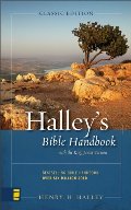 Halley's Bible Handbook: An Abbreviated Bible Commentary (Bible Handbook Series) Halley's Bible Handbook: An Abbreviated Bible Commentary (Bible Handbook Series)