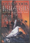 Bleak Seasons: The Sixth Chronicle of the Black Company (Glittering Stone/Glen Cook, Bk 1) Bleak Seasons: The Sixth Chronicle of the Black Company (Glittering Stone/Glen Cook, Bk 1)