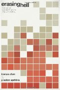 Erasing Hell: What God Said About Eternity and the Things we Made Up Erasing Hell: What God Said About Eternity and the Things we Made Up