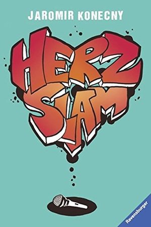 Herz Slam (Jugendliteratur ab 12 Jahre) Herz Slam (Jugendliteratur ab 12 Jahre)