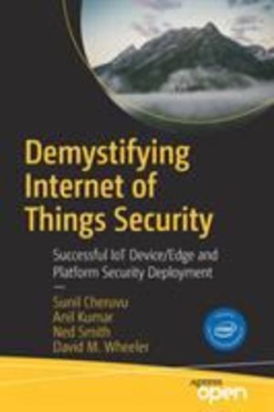 Demystifying Internet of Things Security Demystifying Internet of Things Security