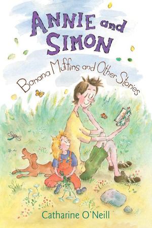 Annie and Simon: Banana Muffins and Other Stories Annie and Simon: Banana Muffins and Other Stories