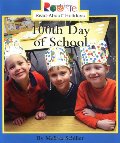100th Day of School (Rookie Read-About Holidays) 100th Day of School (Rookie Read-About Holidays)