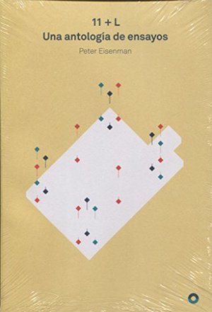 11 + L. UN ANTOLOGIA DE ENSAYOS 11 + L. UN ANTOLOGIA DE ENSAYOS