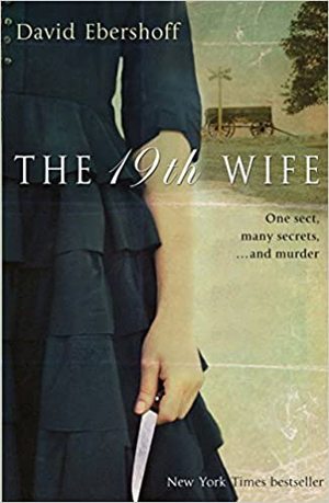 19th Wife, The 19th Wife, The